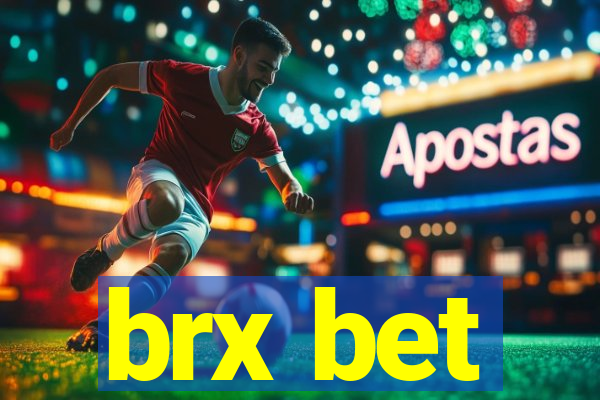 brx bet